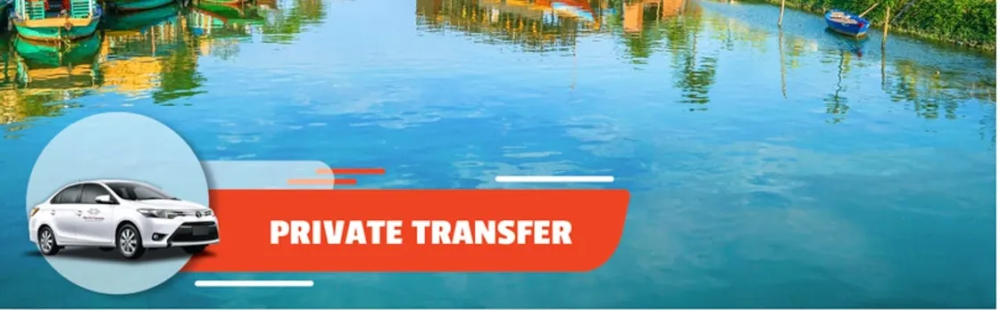 Private Transfer Hue City to or from Hoi An City
