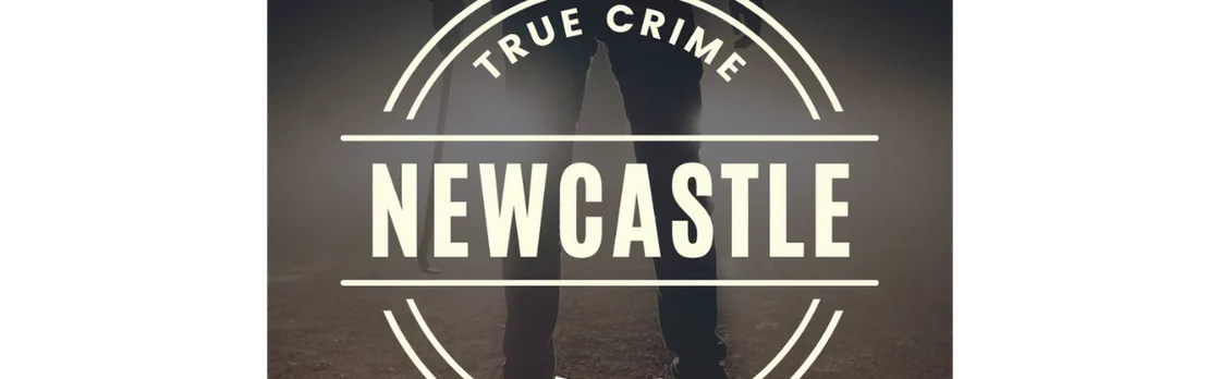 Newcastle true crime walking tour