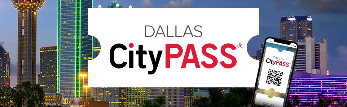 Dallas CityPASS®