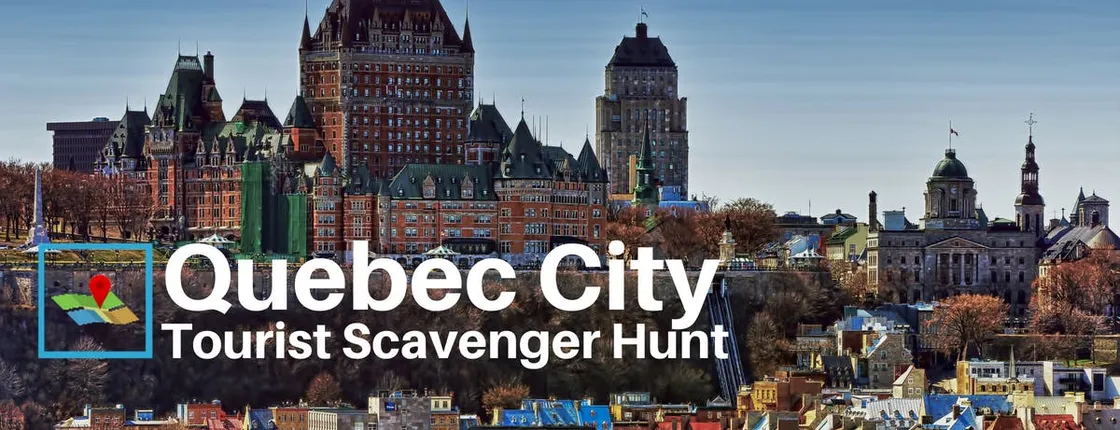 Quebec City Tourist Scavenger Hunt