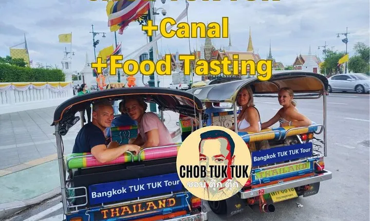 CHOB TUK TUK + Canal + Food Tasting