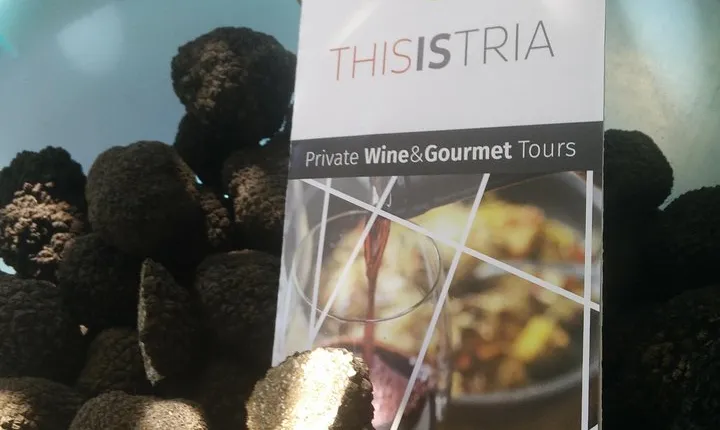 Truffle and wine / Taste of Istria from POREC, ROVINJ, PULA