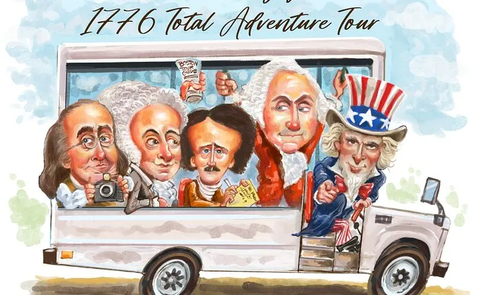 Boston Bigly 1776 Total Adventure Tour 
