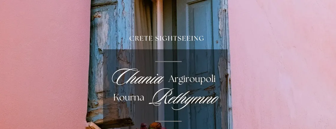 Rethymno, Kournas Lake and Chania private tour from Elounda