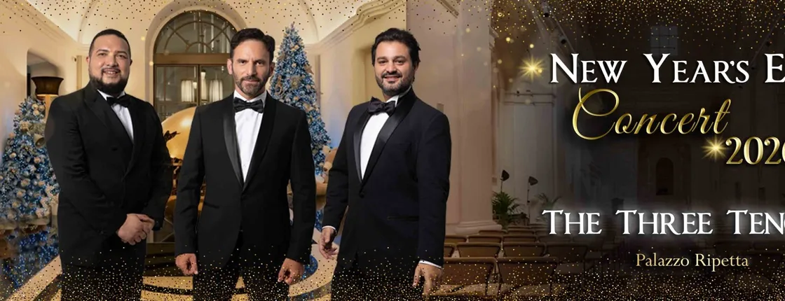 New Year's Eve Concert: the three tenors, opera arias, waltzes and Christmas songs