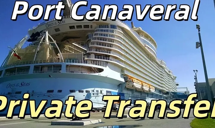 Orlando MCO Airport Private Transfer - Port Canaveral|Cocoa Beach
