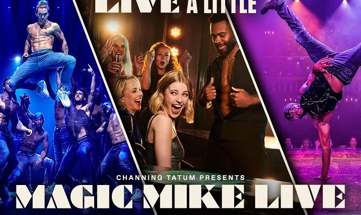 London: Magic Mike Live! 