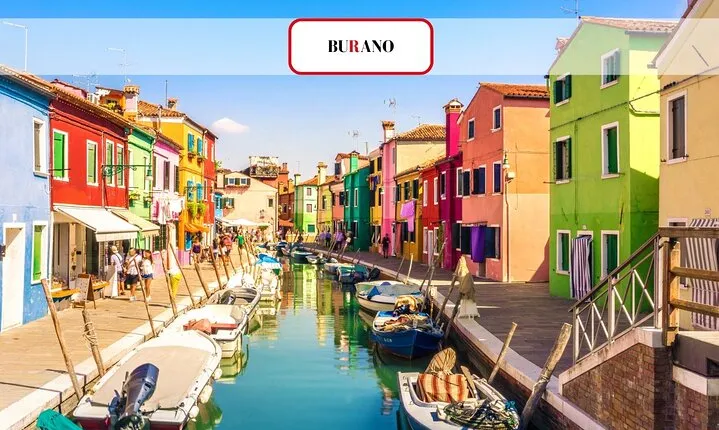 The Gems of the Lagoon: the Islands of Murano and Burano