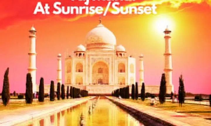 Private Agra Taj Mahal Sunrise Tour From Delhi