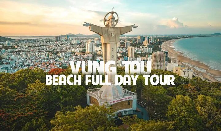 Vung Tau Essential: Beach, Christ Statue & Colonial Heritage