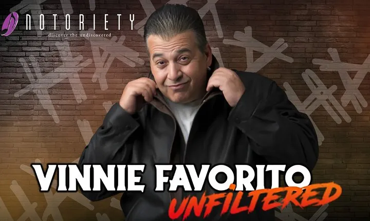 Vinnie Favorito Unfiltered