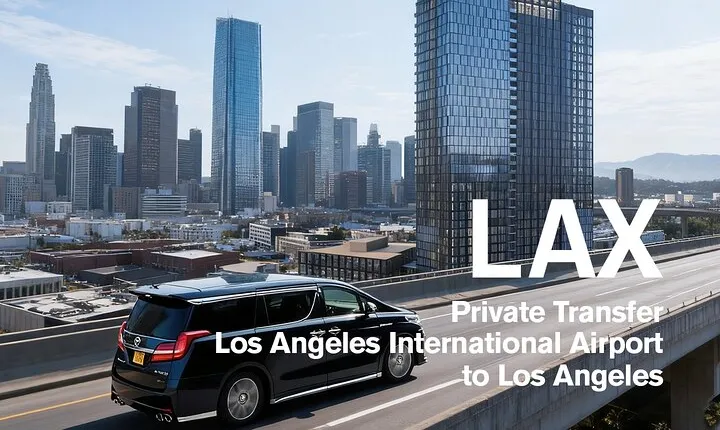 Private Arrival Airport Transfer from/to LAX Airport