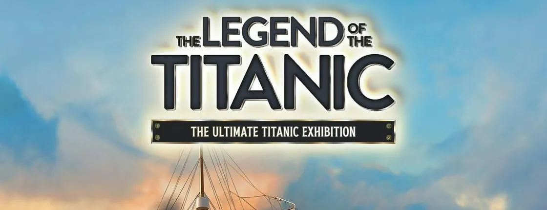 The Legend of the Titanic exhibition ticket at Dock X