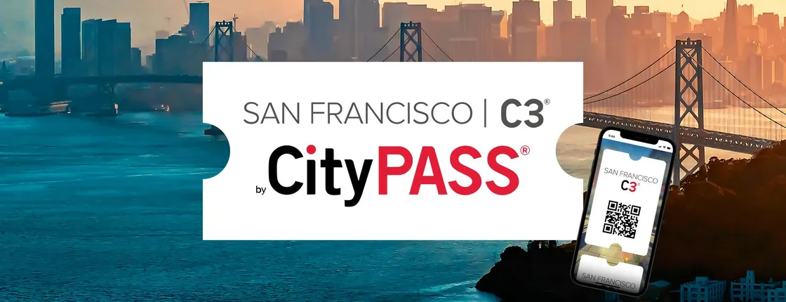 San Francisco C3® by CityPASS®