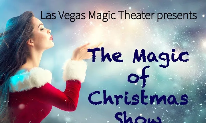 Magic of Christmas Show at Las Vegas Magic Theater on Las Vegas Blvd