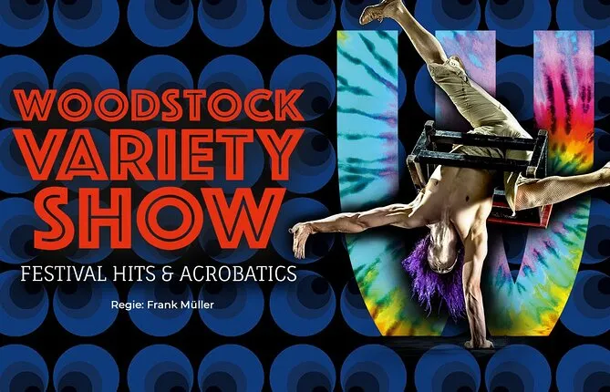 Berlin Wintergarten Varieté Show: Woodstock Variety Festival