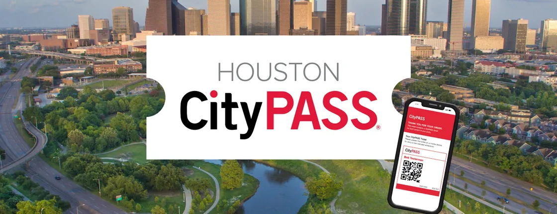 Houston CityPASS®
