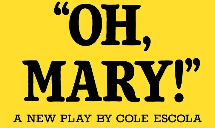 Oh Mary! on Broadway Ticket