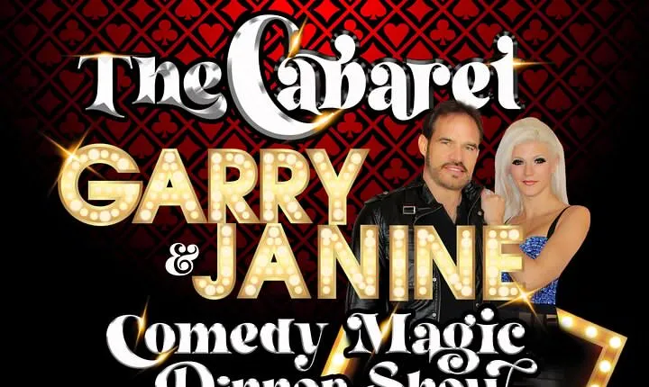 'The Cabaret' Garry & Janine Magic & Comedy Dinner Show