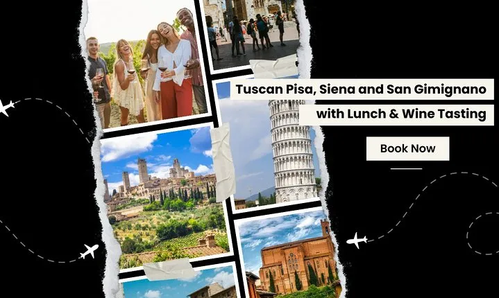 Tuscan Pisa, Siena and San Gimignano with Lunch & Wine Tasting