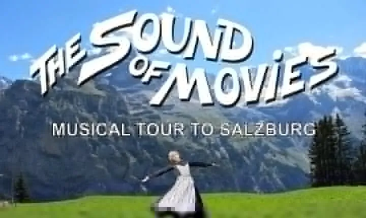 Sound of Movies: Musical Tour to Salzburg from Vienna