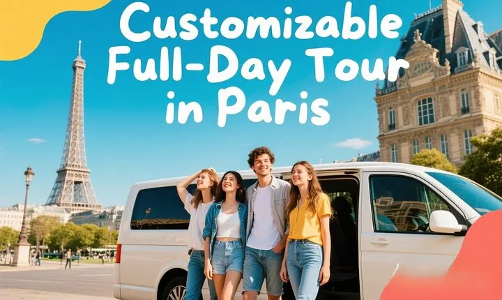 Paris: Private Customizable Full-Day Tour with Hotel Transfer