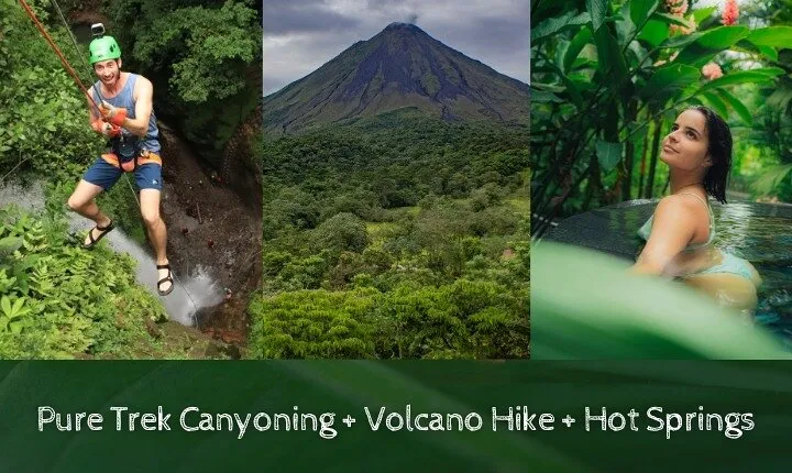 Pure Trek Canyoning, Arenal Volcano Hike & Hot Springs