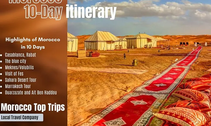 Morocco Top Trips: Luxury 10-Day Private Tour in Morocco