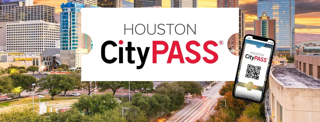Houston CityPASS®