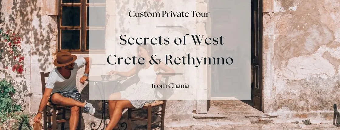 Private tour of Western Crete from Agios Nikolaos and Elounda