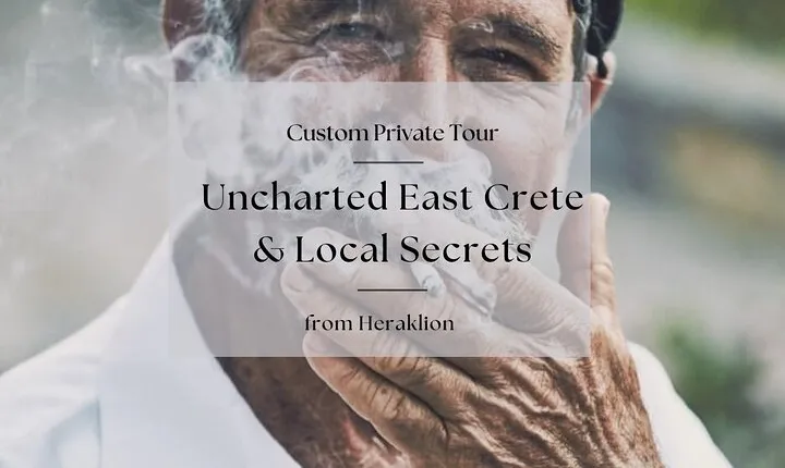 Uncharted East Crete & Local Secrets Private Tour from Heraklion