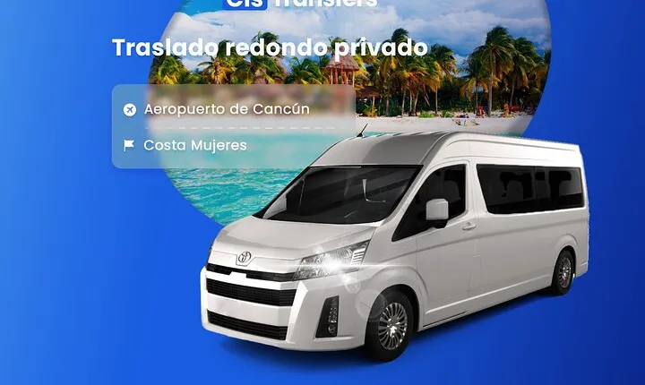 Transfer Redondo Private Airport Cancun to Costa Mujeres