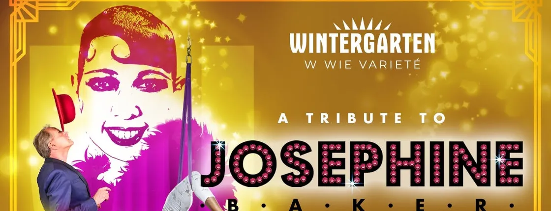 Tickets to Josephine The Queen of Entertainment Show at Wintergarten