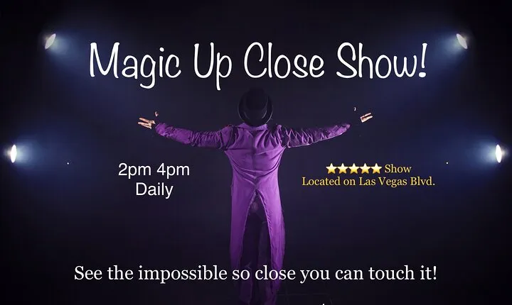 Magic Up Close Early Show at Las Vegas Magic Theater